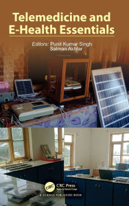 Title: Telemedicine and E-Health Essentials, Author: Punit Kumar Singh