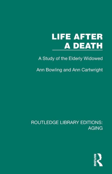 Life After A Death: A Study of the Elderly Widowed
