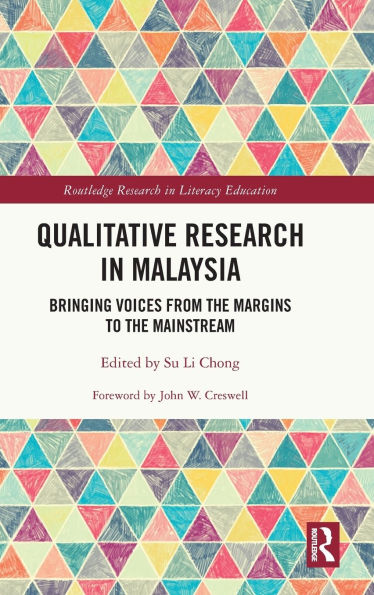 Qualitative Research Malaysia: Bringing Voices from the Margins to Mainstream