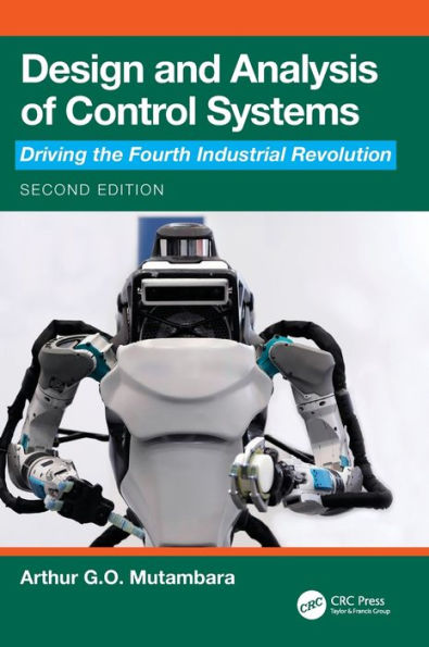 Design and Analysis of Control Systems: Driving the Fourth Industrial Revolution