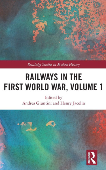Railways the First World War, Volume 1