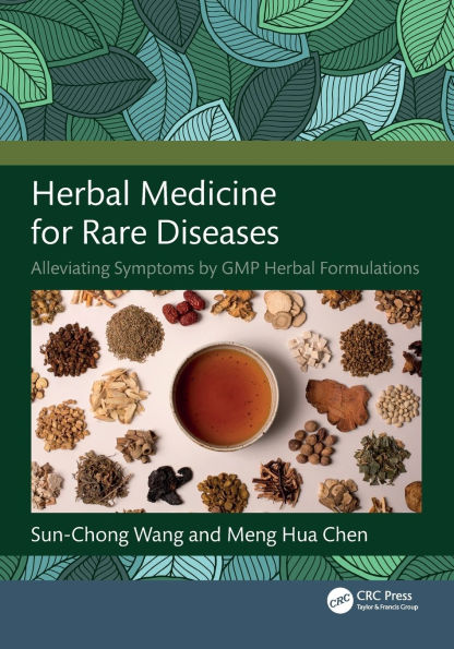 Herbal Medicine for Rare Diseases: Alleviating Symptoms by GMP Formulations
