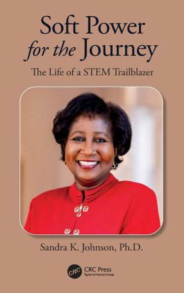 Soft Power for the Journey: The Life of a STEM Trailblazer