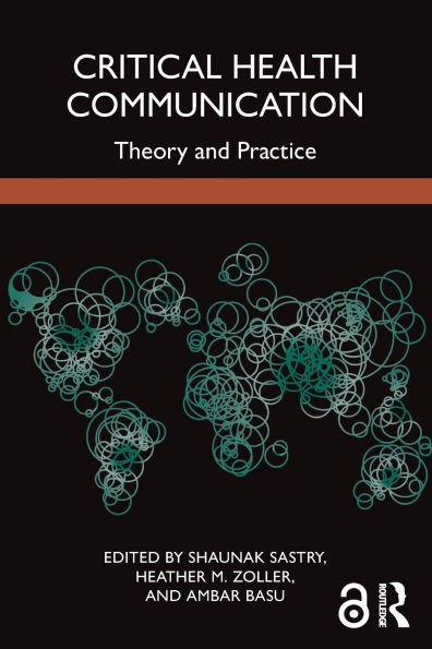 Critical Health Communication: Theory and Practice