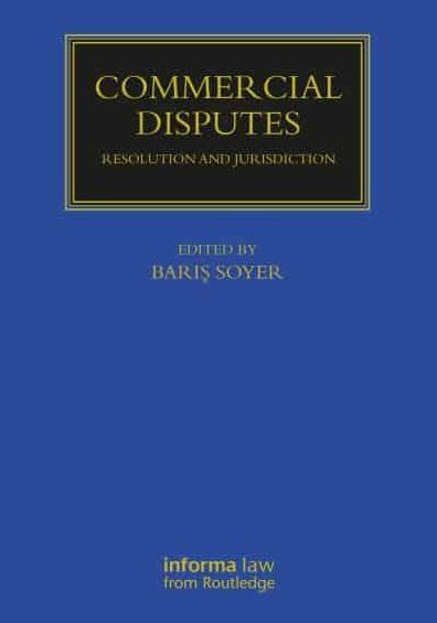 Commercial Disputes: Resolution and Jurisdiction