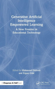 Title: Generative Artificial Intelligence Empowered Learning: A New Frontier in Educational Technology, Author: Mahmoud Elkhodr
