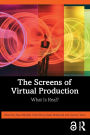 The Screens of Virtual Production: What is Real?