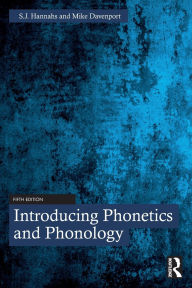 Title: Introducing Phonetics and Phonology, Author: S.J. Hannahs