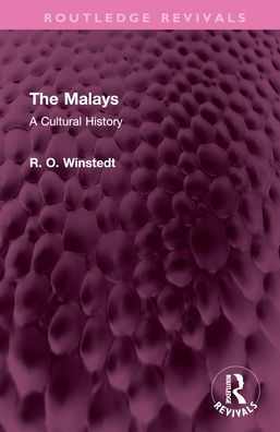 The Malays: A Cultural History