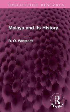 Malaya and its History