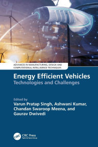 Title: Energy Efficient Vehicles: Technologies and Challenges, Author: Varun Pratap Singh