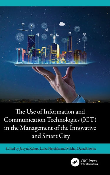 the Use of Information and Communication Technologies (ICT) Management Innovative Smart City