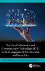 The Use of Information and Communication Technologies (ICT) in the Management of the Innovative and Smart City