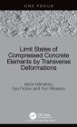 Limit States of Compressed Concrete Elements by Transverse Deformations