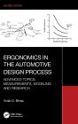 Ergonomics in the Automotive Design Process: Advanced Topics, Measurements, Modeling and Research