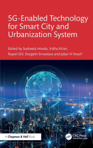 Title: 5G Enabled Technology for Smart City and Urbanization System, Author: Susheela Hooda