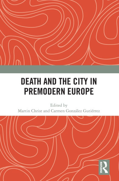 Death and the City Premodern Europe