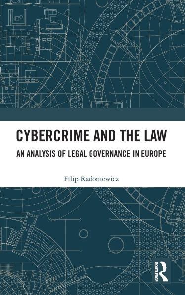 Cybercrime and the Law: An Analysis of Legal Governance Europe
