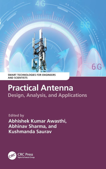 Practical Antenna: Design, Analysis, and Applications