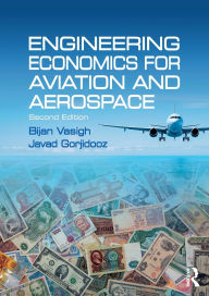 Title: Engineering Economics for Aviation and Aerospace, Author: Bijan Vasigh