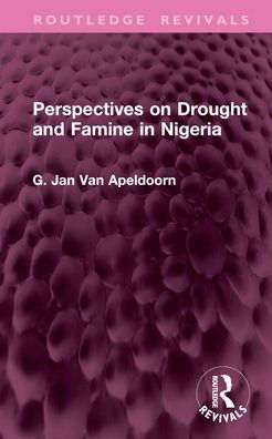 Perspectives on Drought and Famine Nigeria