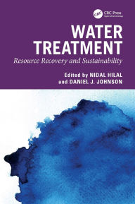 Free audio download books online Water Treatment: Resource Recovery and Sustainability in English 9781040392560  by Nidal Hilal, Daniel J. Johnson