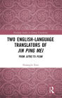 Two English-Language Translators of Jin Ping Mei: From Lotus to Plum