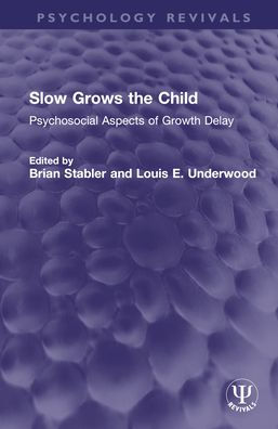 Slow Grows the Child: Psychosocial Aspects of Growth Delay