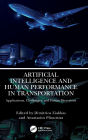 Artificial Intelligence and Human Performance in Transportation: Applications, Challenges, and Future Directions