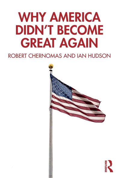 Why America Didn't Become Great Again