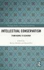 Intellectual Conservatism: From Burke to Scruton