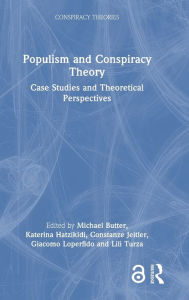 Title: Populism and Conspiracy Theory: Case Studies and Theoretical Perspectives, Author: Michael Butter