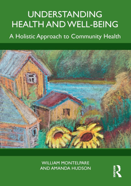 Understanding Health and Well-Being: A Holistic Approach to Community