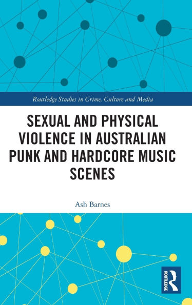 Sexual and Physical Violence Australian Punk Hardcore Music Scenes