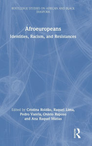 German textbook pdf download Afroeuropeans: Identities, Racism, and Resistances (English literature) 9781032759050
