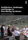 Architecture, Landscape, and Design in Post-Mining Territories
