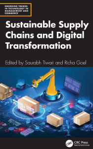 Title: Sustainable Supply Chains and Digital Transformation, Author: Saurabh Tiwari
