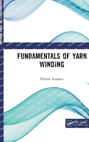 Fundamentals of Yarn Winding