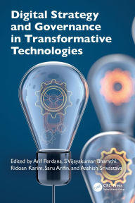 Title: Digital Strategy and Governance in Transformative Technologies, Author: Arif Perdana