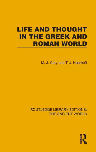 Life and Thought the Greek Roman World