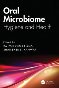 Title: Oral Microbiome: Hygiene and Health, Author: Rajesh Kumar