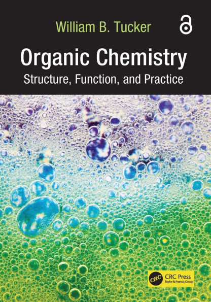 Organic Chemistry: Structure, Function, and Practice