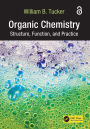Organic Chemistry: Structure, Function, and Practice