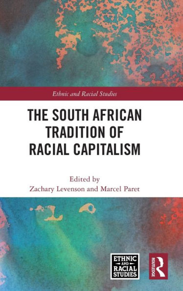 The South African Tradition of Racial Capitalism