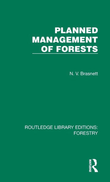 Planned Management of Forests