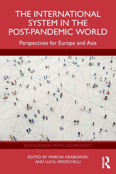 the International System Post-Pandemic World: Perspectives for Europe and Asia