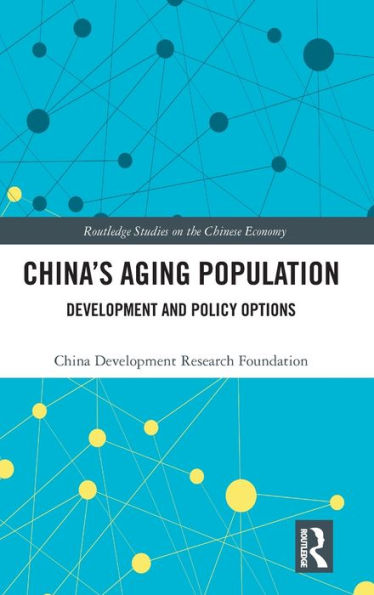 China's Aging Population: Development and Policy Options