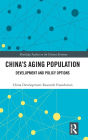 China's Aging Population: Development and Policy Options