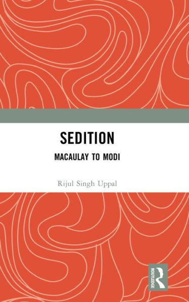 Sedition: Macaulay to Modi