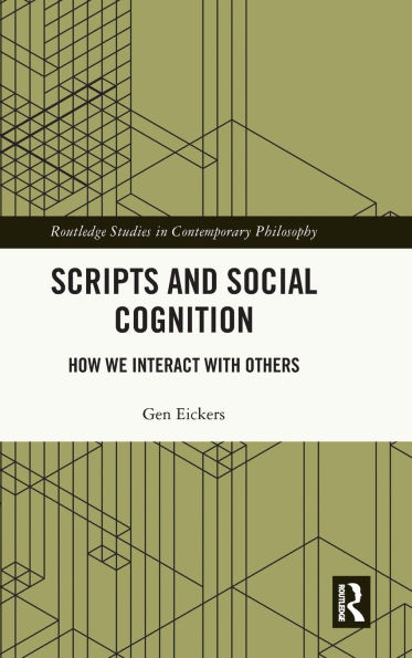 Scripts and Social Cognition: How We Interact with Others